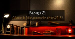 Passager 23 - Escape Game Valenciennes