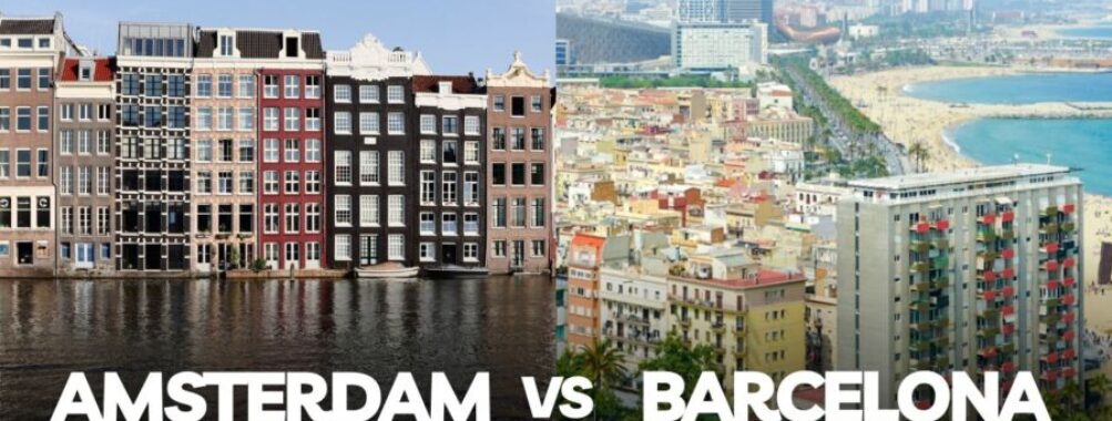 Amsterdam vs Barcelona: Key Differences Every Savvy Traveler Should Know