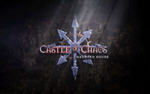 Castle of Chaos Escape Rooms & Haunted House