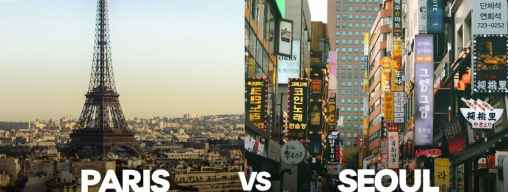 Paris vs Seoul: 5 Surprising Differences Between These Iconic Citiesparis-vs-seoul