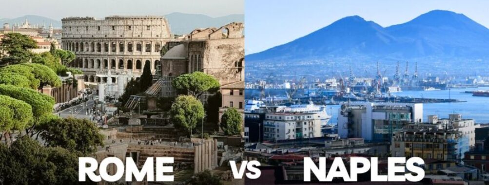 Rome vs Naples: Key Differences That Will Surprise Seasoned Travelers