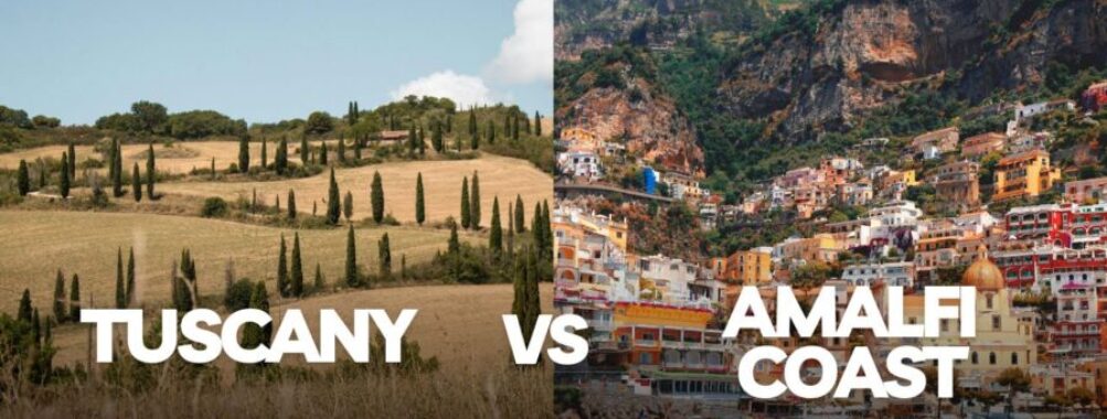 Tuscany vs Amalfi Coast: Which Italian Paradise Steals Your Heart?